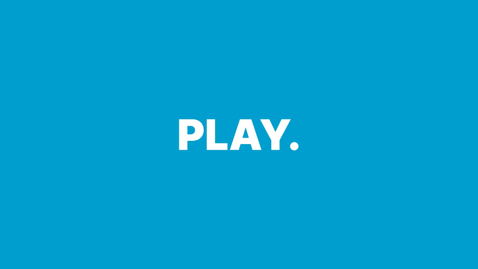 PLAY.